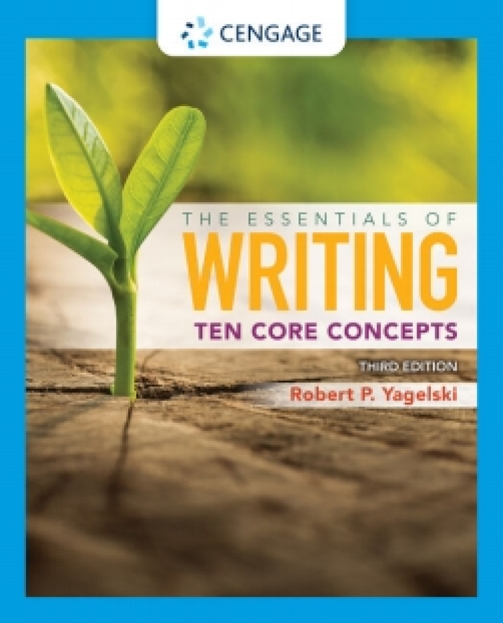 MindTap for Yagelski's Writing: Ten Core Concepts, 3rd Edition [Instant Access], 1 term 3rd Edition â€“ PDF/EPUB Version Downloadable